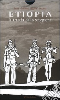 Etiopia. La traccia dello scorpione libro di Pratt Hugo