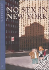 No sex in New York libro di Sattouf Riad