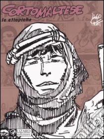 Corto Maltese. Le etiopiche libro di Pratt Hugo