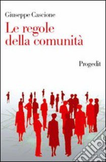 Le regole della comunità libro di Cascione Giuseppe