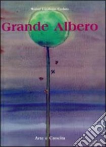 Grande albero libro di Codato Girolamo