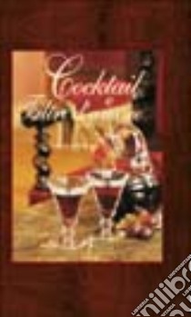 Cocktail e filtri d'amore. Ediz. illustrata libro di Vidaling Raphaële