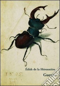 Guerre. Ediz. illustrata libro di La Héronnière Edith de