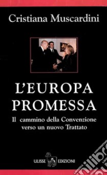 L'Europa promessa libro di Muscardini Cristiana