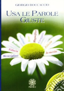 Usa le parole giuste libro di Boccaccio Giorgio