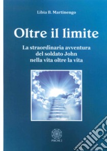 Oltre il limite libro di Martinengo Bertelli Libia