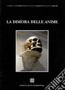 La dimora delle anime libro di Di Cristina Umberto; Gaziano Antonio