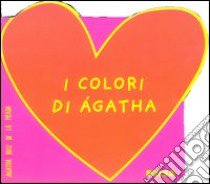 I colori di Agatha libro di Ruiz de la Prada Agatha