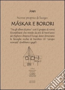 Nome proprio di luogo: Máskar e Borori libro di Oliva Joan