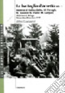 La battaglia d'arresto (1) libro di Guadagnin Alfeo