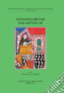 Johannes Meyer. Das Amptbuch. Ediz. inglese, latina e tedesca libro di Glenn Demaris S. (cur.)