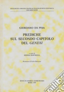 Prediche sul secondo capitolo della Genesi libro di Giordano da Pisa; Grattarola S. (cur.)