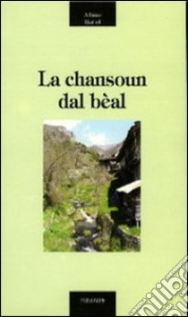 La chansoun dal bèal libro di Barrel Albino