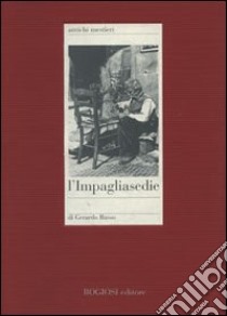 L'impagliasedie libro di Russo Gerardo