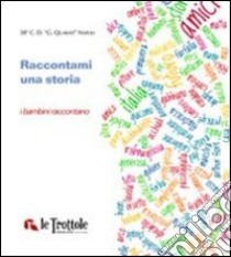 Raccontami una storia libro