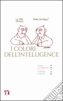 I colori dell'intelligence libro