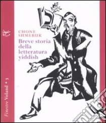 Breve storia della letteratura yiddish libro di Shmeruk Chone; Quercioli Mincer L. (cur.)