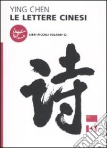 Le lettere cinesi libro di Chen Ying