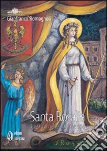 Santa Rosalia e altre storie. Il teatro nelle colonie spagnole libro di Romagnoli Gianfranco