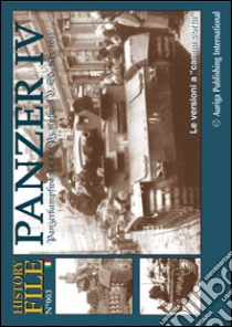 History file. Vol. 3: Panzer 4. Le versioni a «canna corta» libro