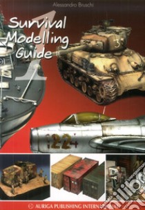 Survival modelling guide. Vol. 1 libro di Bruschi Alessandro