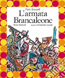 L'armata Brancaleone. Con CD Audio libro di Scarpelli Furio - Monicelli Mario