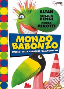 Mondo Babonzo libro di Altan Tullio F. - Benni Stefano - Perotti Pietro