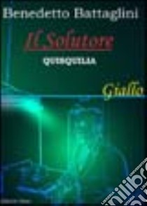 Il solutore libro di Battaglini Benedetto