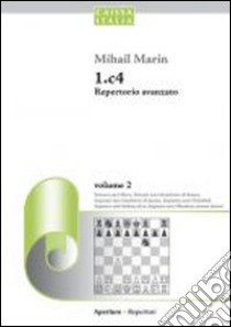 1.C4 repertorio avanzato. Vol. 2 libro di Marin Mihail