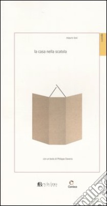 La casa nella scatola libro di Lovi Mauro