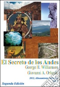 El Secreto de los Andes libro di Williamson George H.; Orlando Giovanni A.