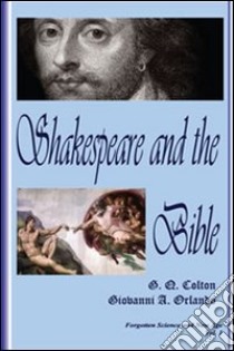 Shakespeare and the Bible libro di Orlando Giovanni A.