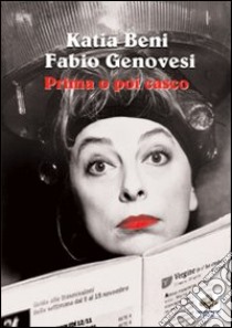 Prima o poi casco libro di Beni Katia; Genovesi Fabio