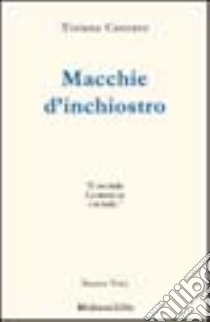 Macchie d'inchiostro libro di Cazzato Tiziana