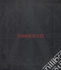 Innocenti (Salerno, 21 aprile-14 maggio 2017). Ediz. italiana e inglese libro di Daverio P. (cur.)