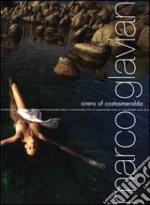 Sirens of Costa Smeralda libro di Glaviano Marco