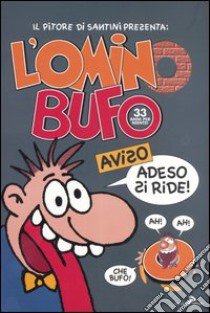 L'omino bufo. 33 anni per niente! libro di Castelli Alfredo