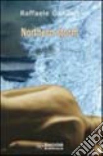 Northern Storm libro di Gandini Raffaele