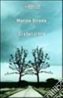 Gli alberi di noce libro di Strada Marisa