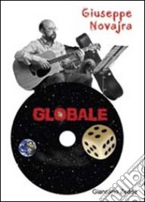 Globale. Con CD Audio libro di Novajra Giuseppe