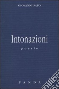 Intonazioni libro di Sato Giovanni