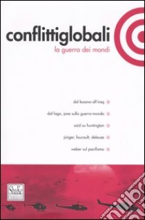 Conflitti globali (2005). Vol. 1 libro