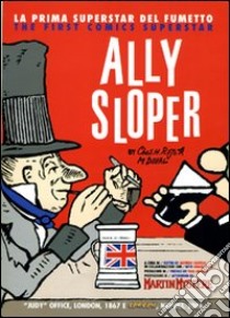 Ally Sloper. La prima superstar del fumetto libro di Ross Charles H.; Duval Marie; Castelli A. (cur.)