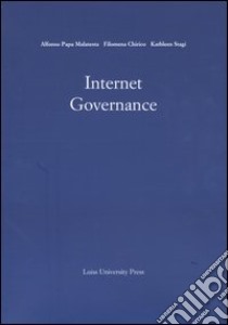 Internet governance libro di Papa Malatesta Alfonso - Chirico Filomena - Stagi Kathleen