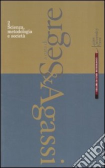 Scienza, metodologia e società libro di Agassi Joseph