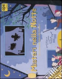 Misteri nella notte. Chi si nasconde dietro alle finestre? libro di Freeman Tor - Bilgrami Shaheen