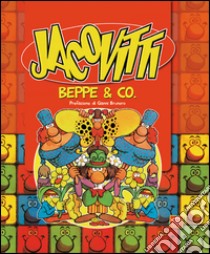 Jacovitti. Beppe & Co libro di Jacovitti Benito