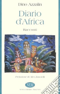 Diario d'Africa libro di Azzalin Dino