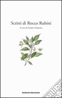 Scritti di Rocco Rubini libro di Galantini S. (cur.)