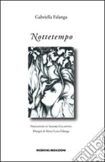 Nottetempo libro di Falanga Gabriella